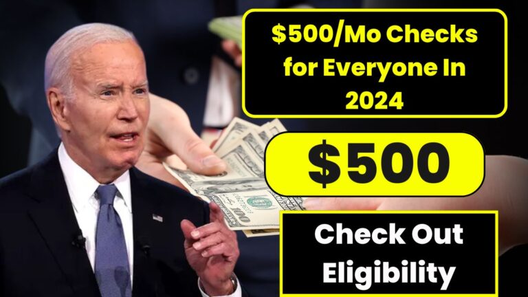 $500/Mo Checks for Everyone In 2024