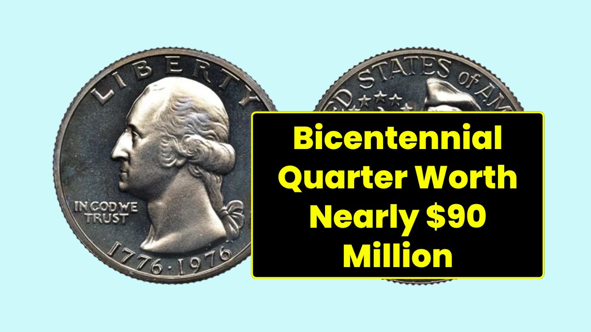 Bicentennial Quarter Worth Nearly $90 Million