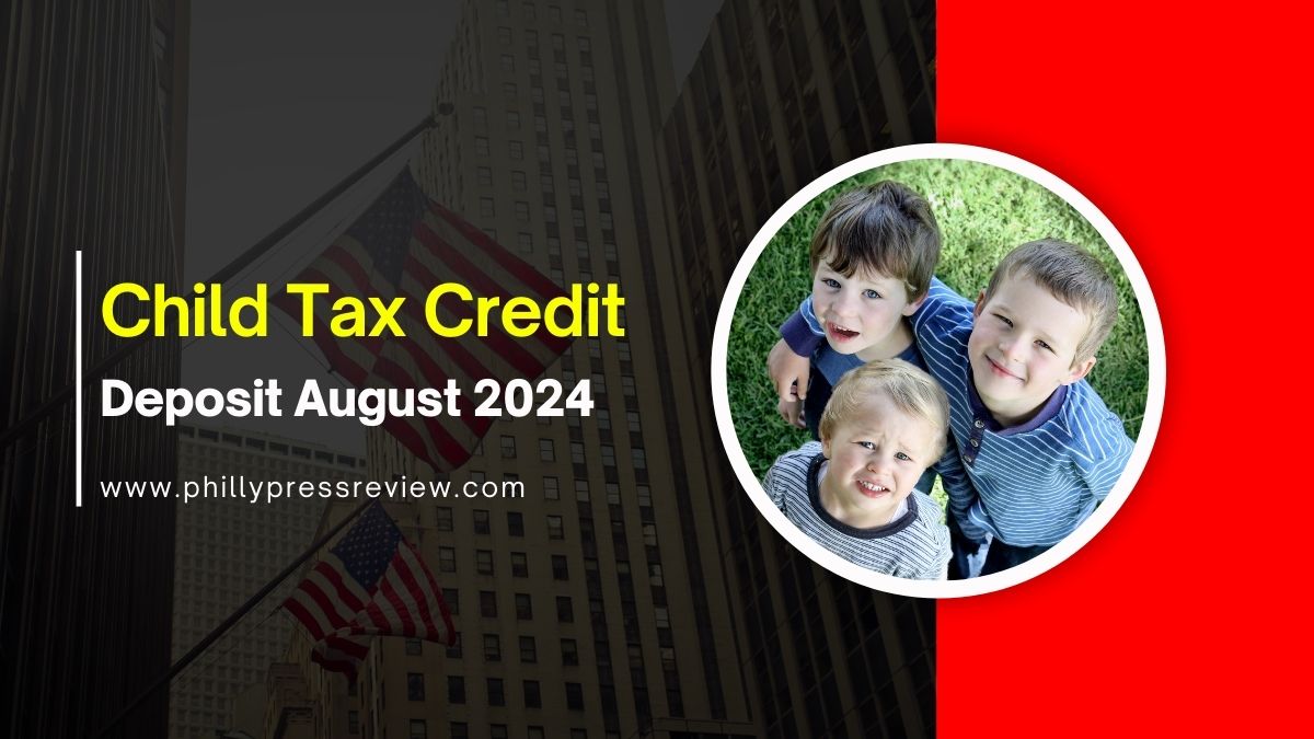 Child Tax Credit Deposit August 2024