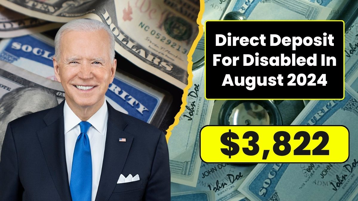 Direct Deposit For Disabled In August 2024