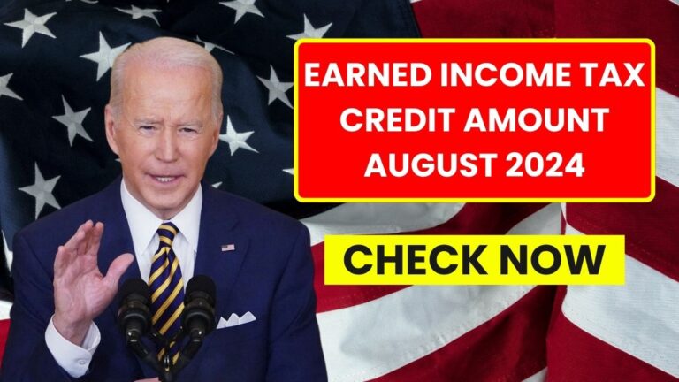 Earned Income Tax Credit Amount August 2024