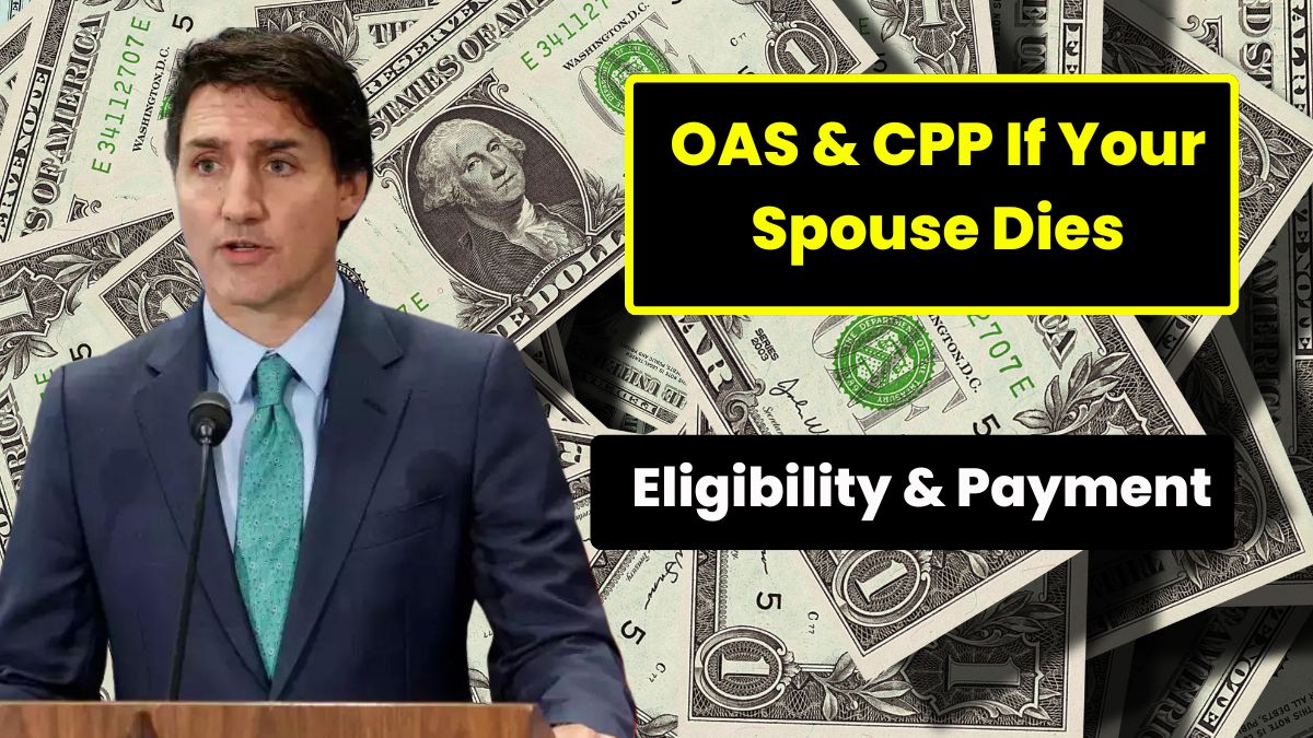 OAS & CPP If Your Spouse Dies