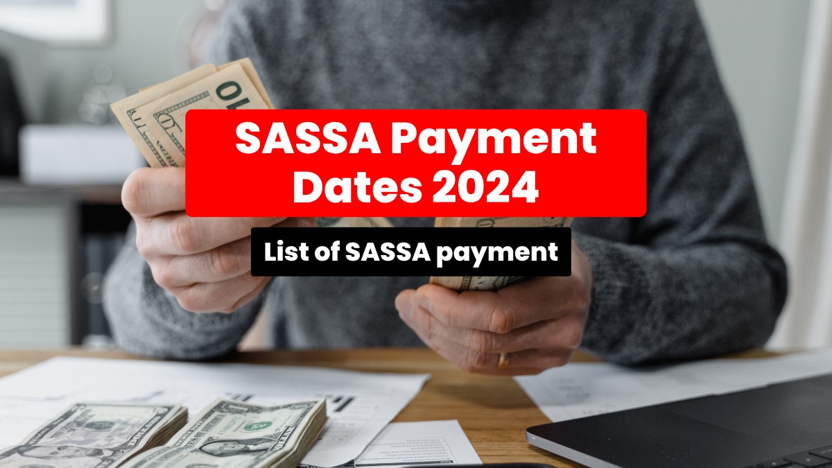 SASSA Payment Dates 2024