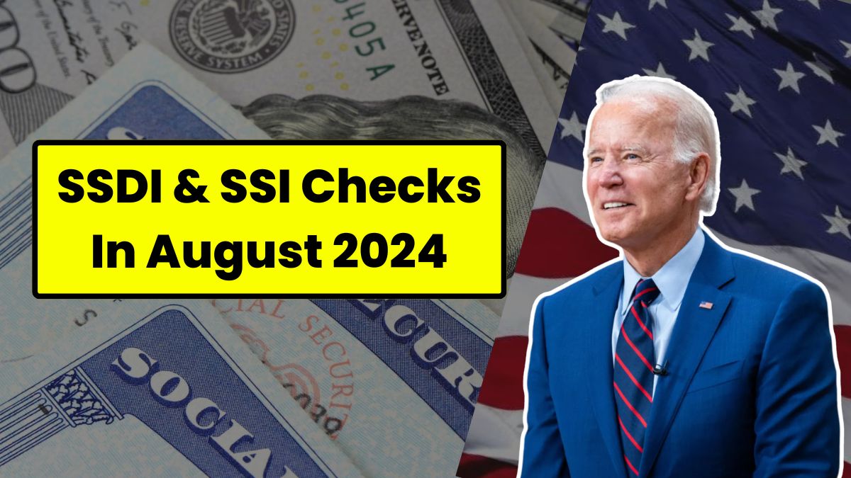 SSDI & SSI Checks In August 2024