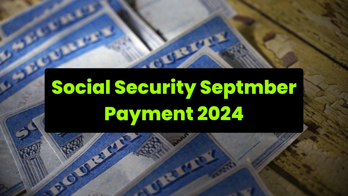 Social Security Septmber Payment 2024