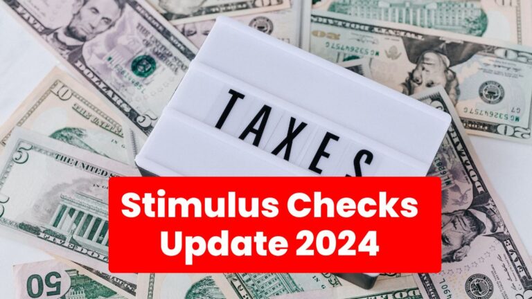 Stimulus Checks Update 2024