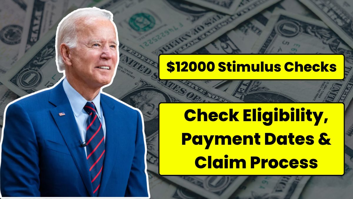 $12000 Stimulus Checks July 2024