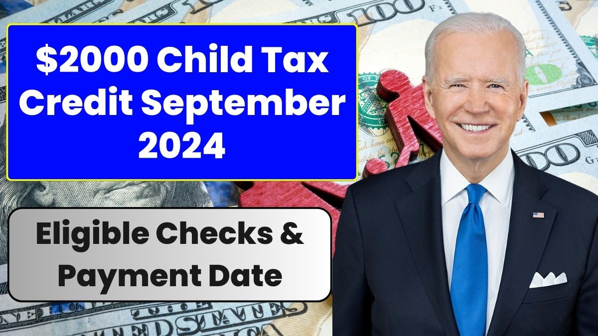 $2000 Child Tax Credit September 2024