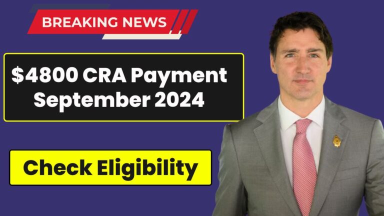 $4800 CRA Payment September 2024