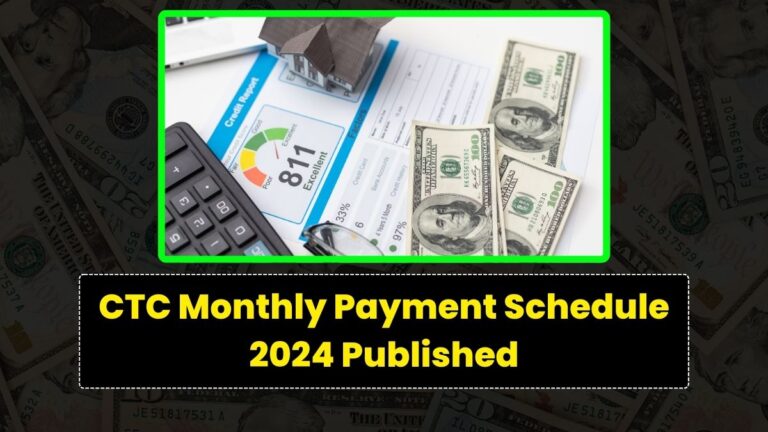 CTC Monthly Payment Schedule 2024