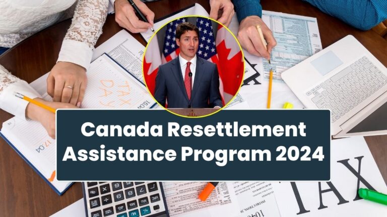 Canada Resettlement Assistance Program 2024