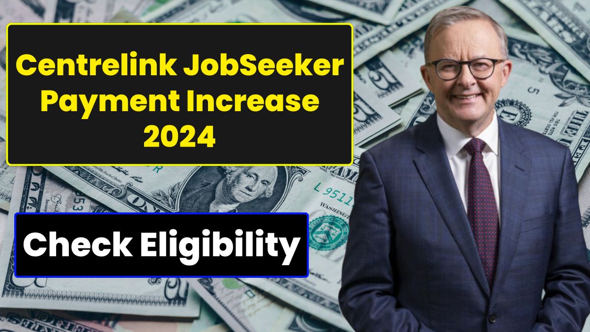 Centrelink JobSeeker Payment Increase 2024