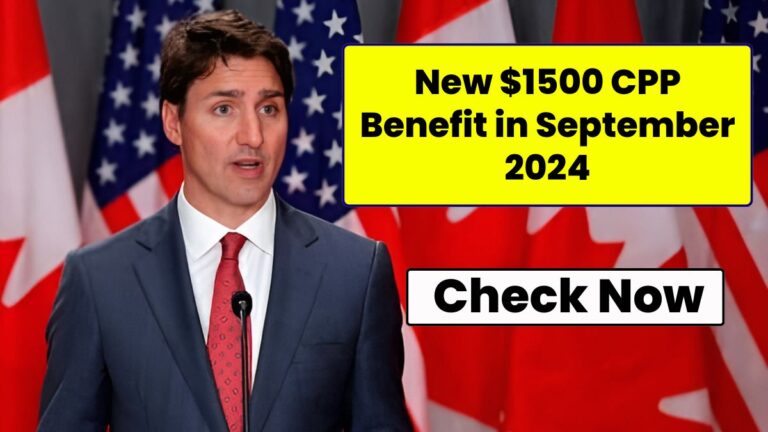 New $1500 CPP Benefit in September 2024