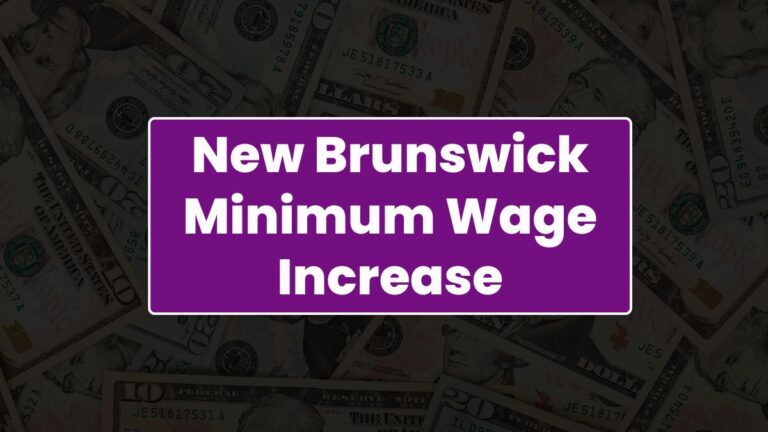 New Brunswick Minimum Wage Increase