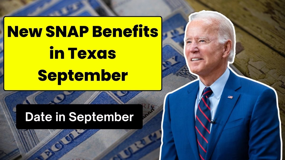 New SNAP Benefits in Texas – Claiming Your $1,751 in September