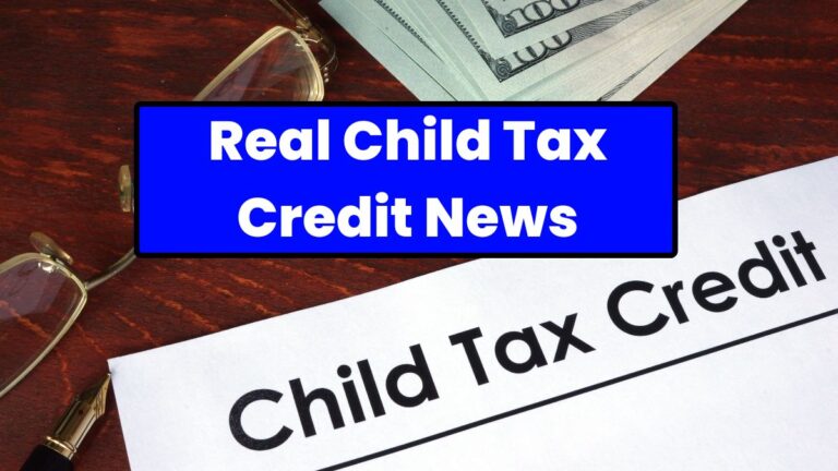 Real Child Tax Credit News