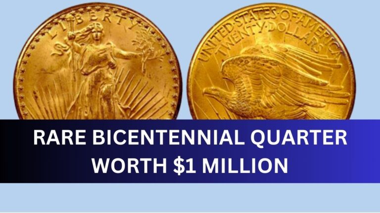 Rare Bicentennial Quarter Worth $1 Million