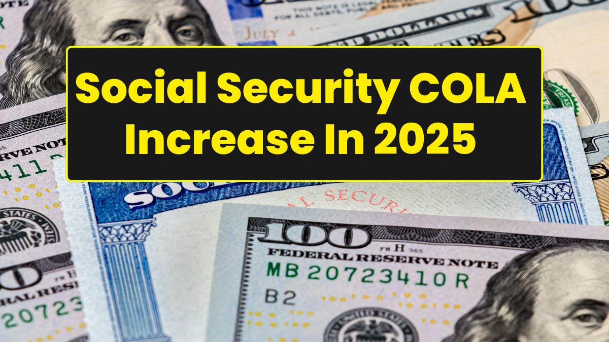 Social Security COLA Increase In 2025