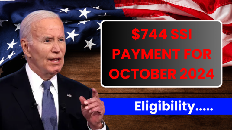 $744 SSI Payment for October 2024