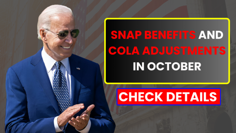 Big Changes Ahead: SNAP Benefits and COLA Adjustments in October!