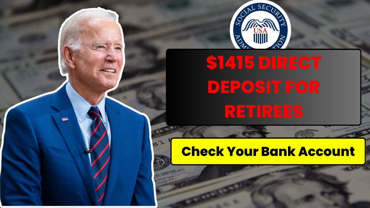 Check Your Bank Account – $1,415 Direct Deposit for Retirees