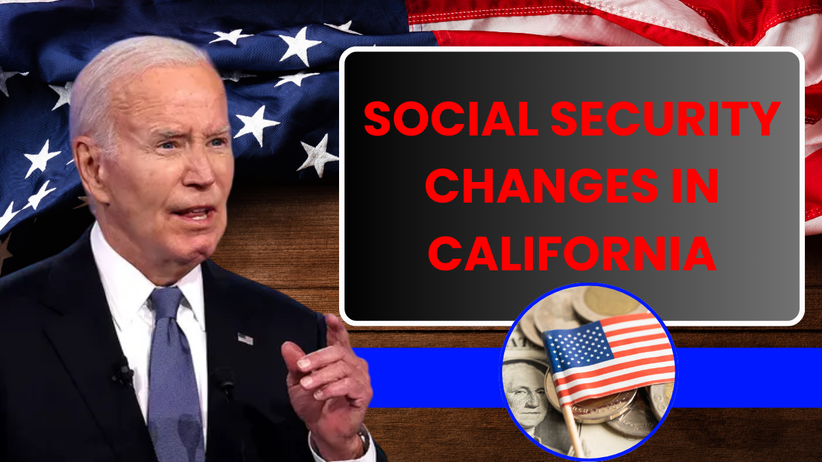 Social Security Changes in California